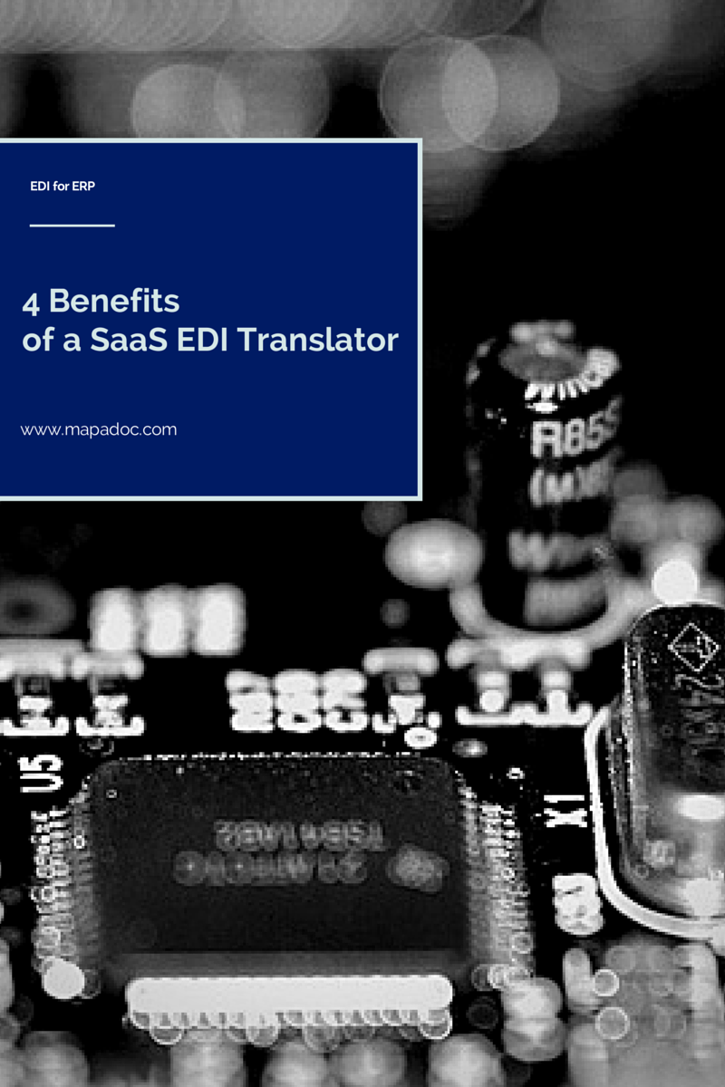 EDI for Sage ERP: 4 Benefits of SaaS EDI Translator