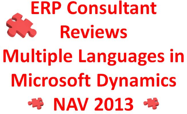 ERP Consultant Reviews Multiple Languages in Microsoft Dynamics NAV 2013