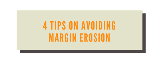 4_Tips_on_Avoiding_Margin_Erosion