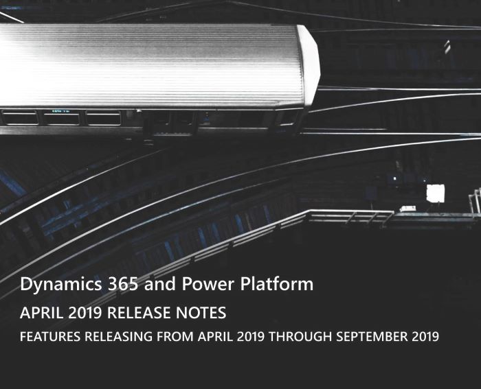 Dynamics365_PowerPlatform_ReleaseNotes_April19 11 (002)