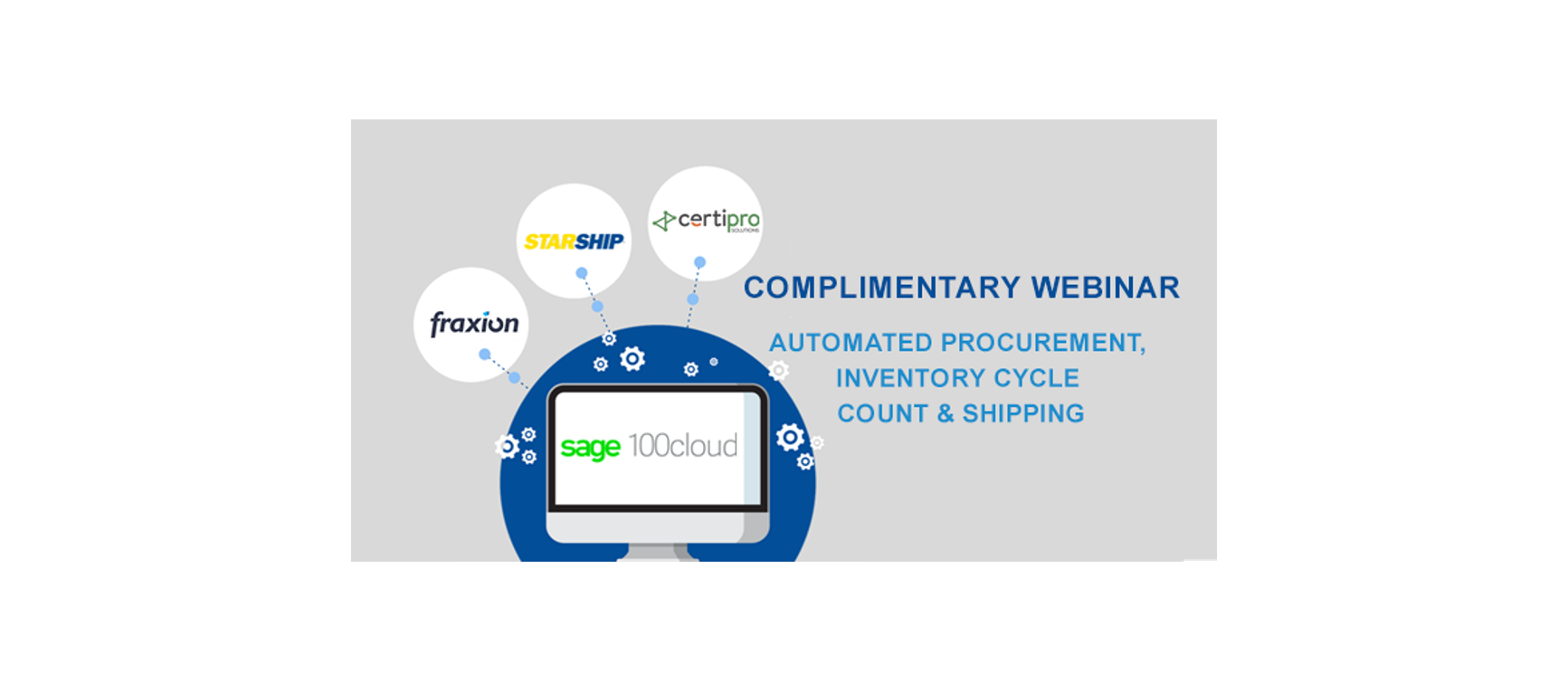 Sage 100cloud: Automated Procurement, Inventory Cycle Count and Shipping